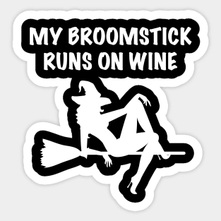 My Broomstick Runs On Wine Halloween Witch Sticker